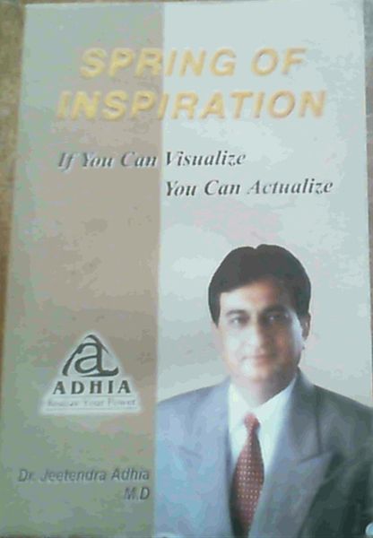 Image for Spring Of Inspiration; If You Can Visualize You Can Actualize