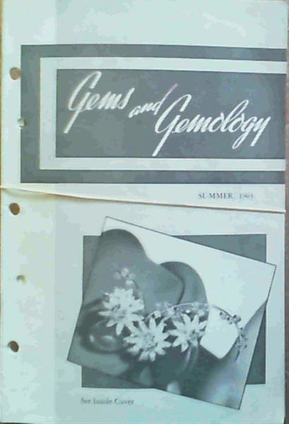 Gems & Gemology - Volume XI Summer 1963 Number 2 / Volume XI Fall 1963 Number 3 - Bild 1 von 3