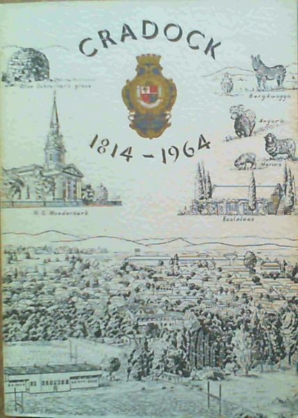 Image for Cradock 1814 - 1964 - Anderhalfeeufeesbrosjure / 150th Anniversary Brochure