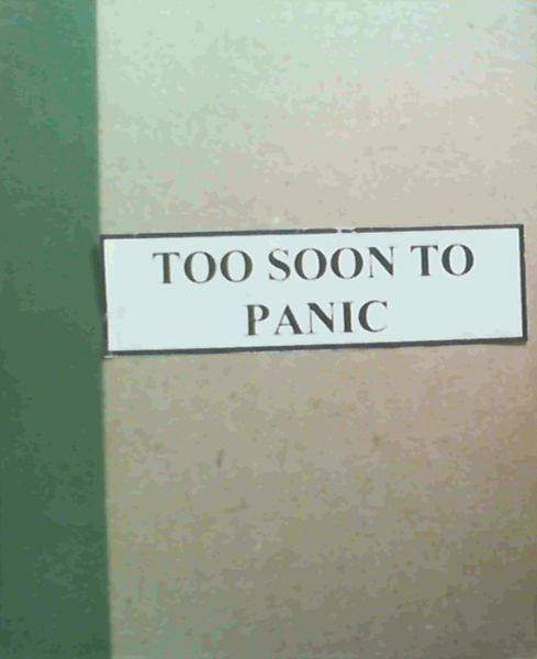 Image for Too Soon to Panic