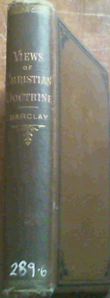 Image for Views Of Christian Doctrine Held By The Religious Society Of Friends