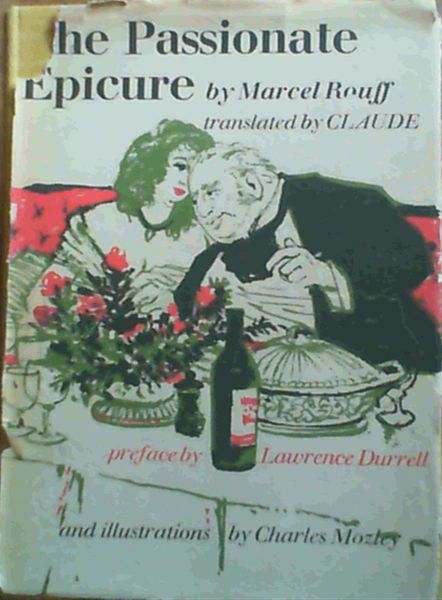 Image for The Passionate Epicure; La Vie et la Passion de Dodin-Bouffant, Gourmet