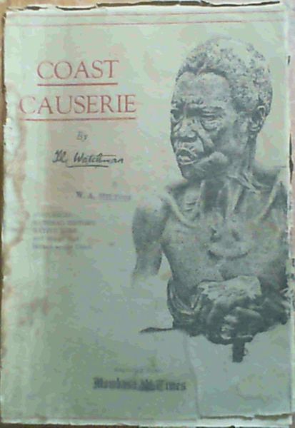 Image for Coast Causerie - Historical, Natural History, Native Lore and things that happen at the coast: No. 1 Vol. 1 December 1944