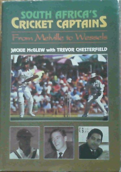 MCGLEW, JACKIE; CH .. South Africa's Cricket Captains From Melville to