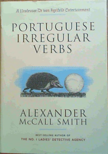 Smith, Alexander McCall .. Portuguese Irregular Verbs