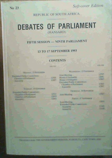 Image for Debates of Parliament - Fifth Session - Ninth Parliament - 13 to 17 September 1993