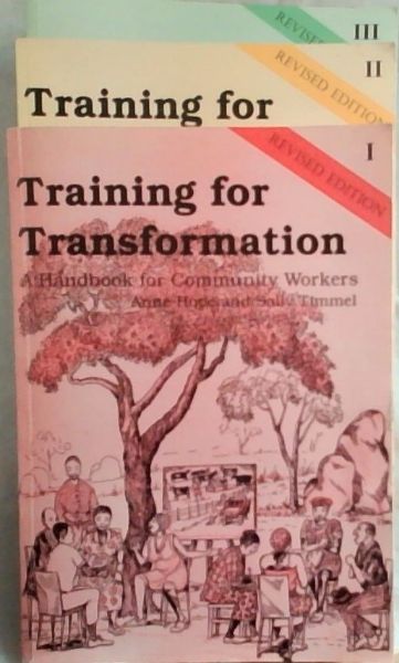 Training for Transformation : A Handbook for Community Workers