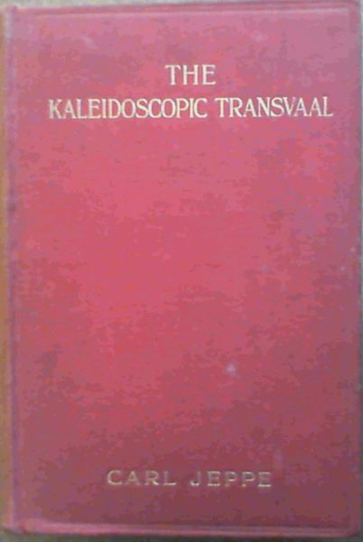 Image for The Kaleidoscopic Transvaal