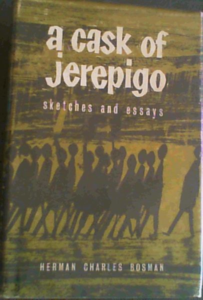 Image for A Cask of Jerepigo : Sketches and Essays