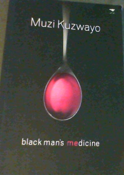Image for Black Man's Medicine