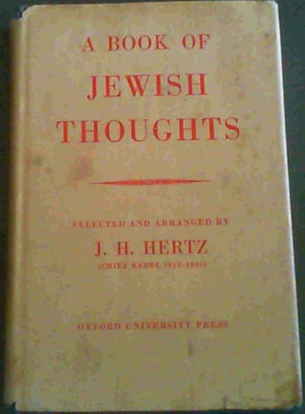Hertz, J. H .. A Book Of Jewish Thoughts - Picture 1 of 3