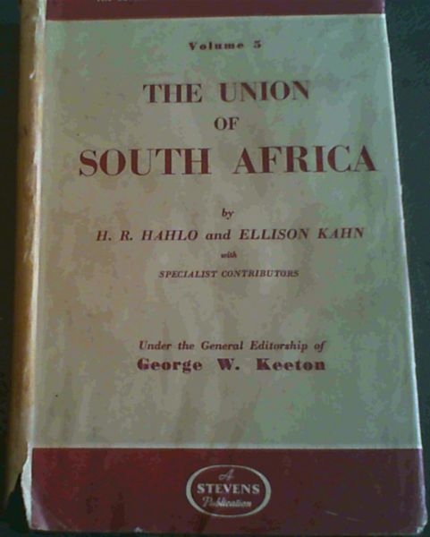 Image for The British Commonwealth - the development of its laws and constitution : volume 5 The Union of South Africa