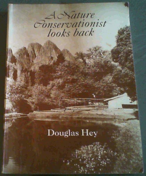 Image for A nature conservationist looks back