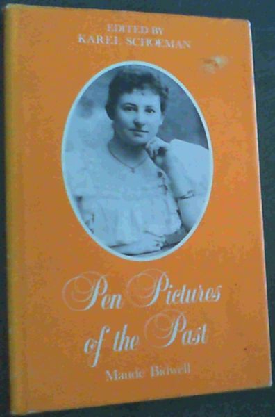 Image for Pen Pictures of the Past (Maude Bidwell)