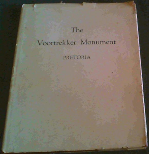 Image for The Voortrekker Monument Pretoria Official guide
