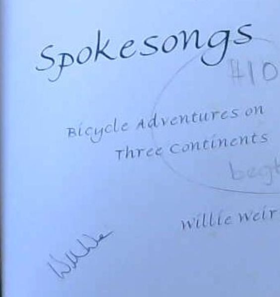 Weir, Willie .. Spokesongs: Bicycle Adventures on Three Continents