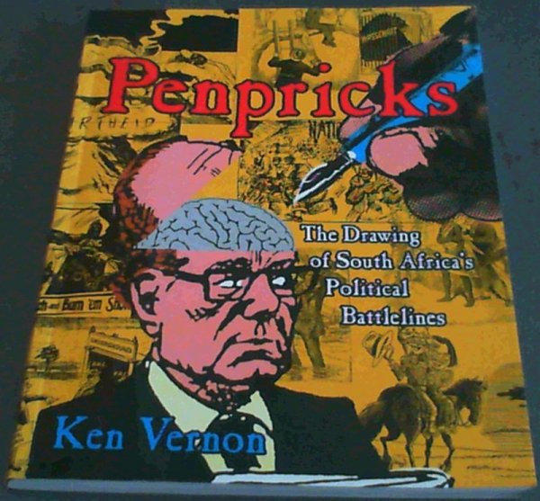 Penpricks: The Drawing of South Africa's Political Battlelines