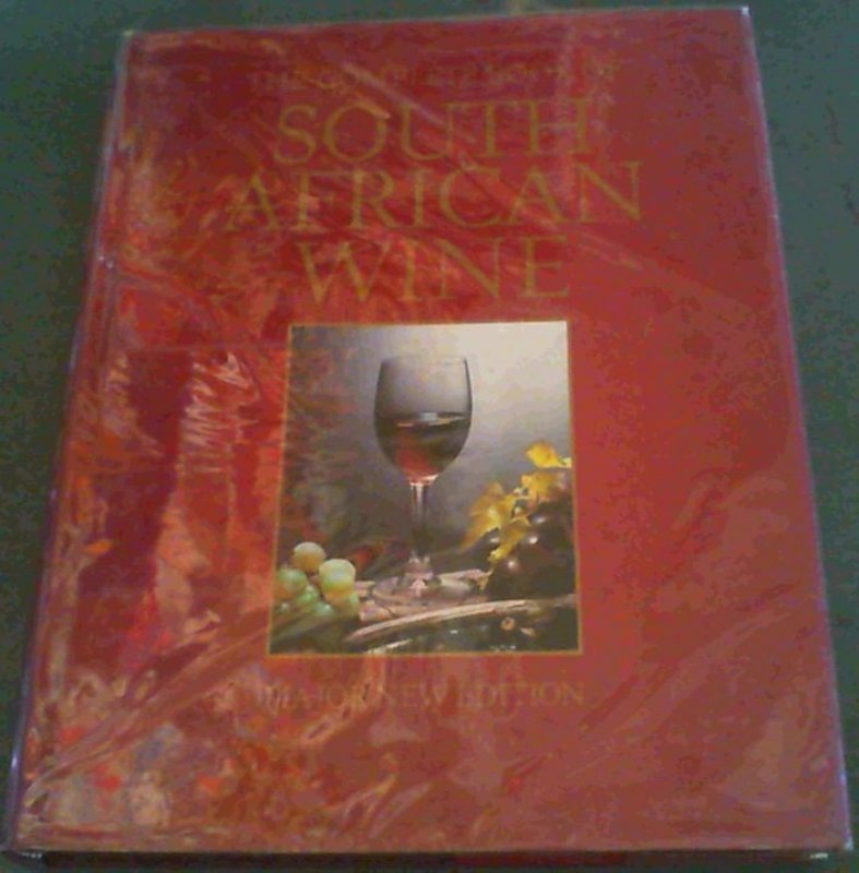 Hughes, David .. The complete book of South African wine - Hughes, David