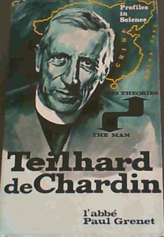 Image for Teilhard de Chardin : The Man and his Theories