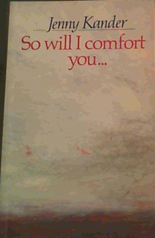 Image for So will I comfort you...
