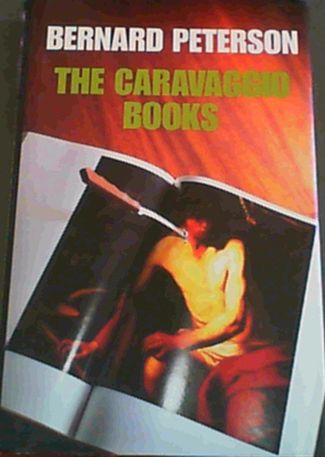 Peterson, Bernard .. The Caravaggio books