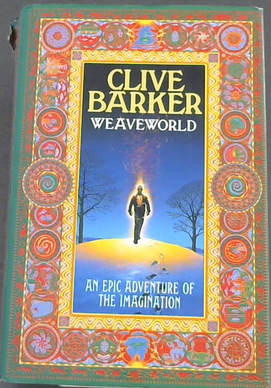 Barker, Clive .. Weaveworld