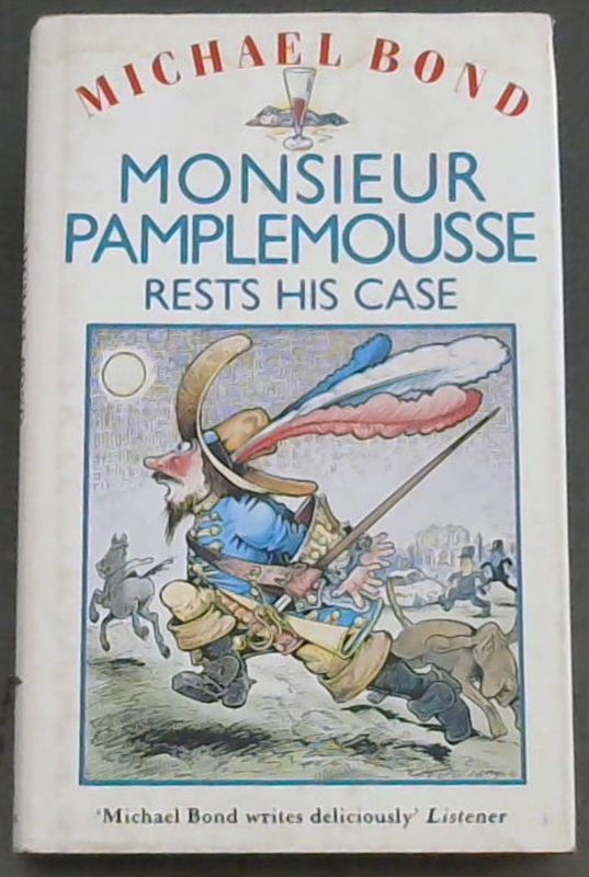 Bond, Michael .. Monsieur Pamplemousse Rests His Case