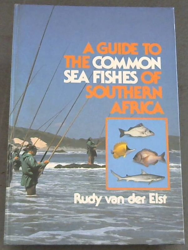A Guide to Common Sea Fishes of Southern Africa