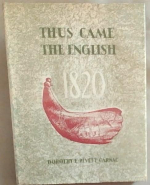 Image for Thus Came The English 1820