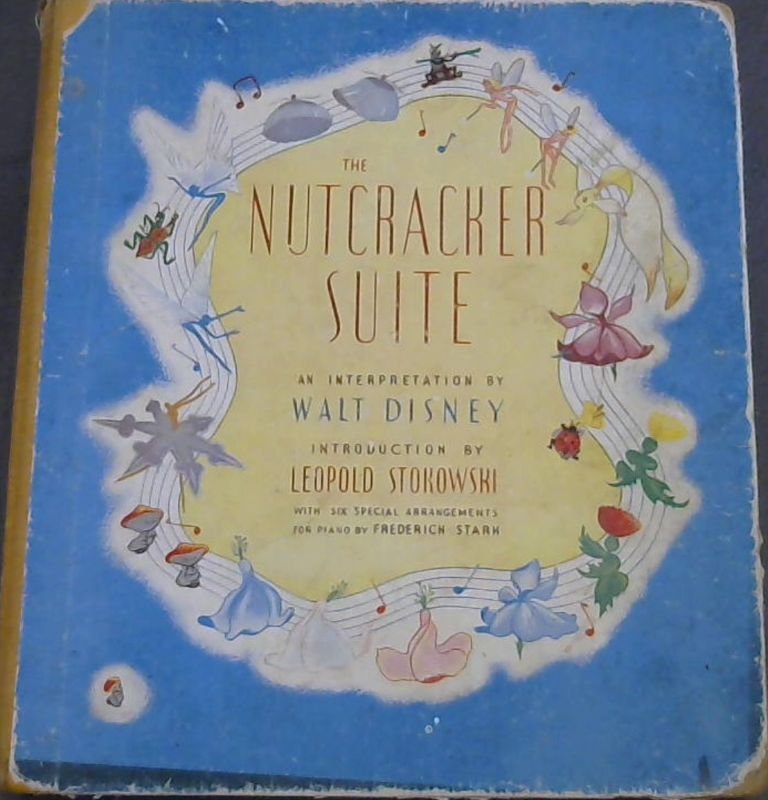 TCHAIKOVSKY, PETER I .. The Nutcracker Suite From Walt Disney's