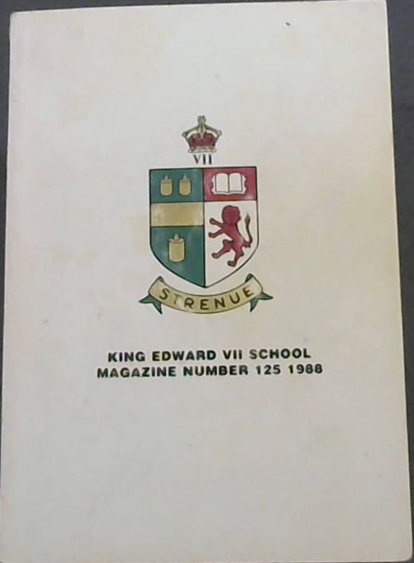 Image for King Edward VII School Magazine - December 1988 - Number 125