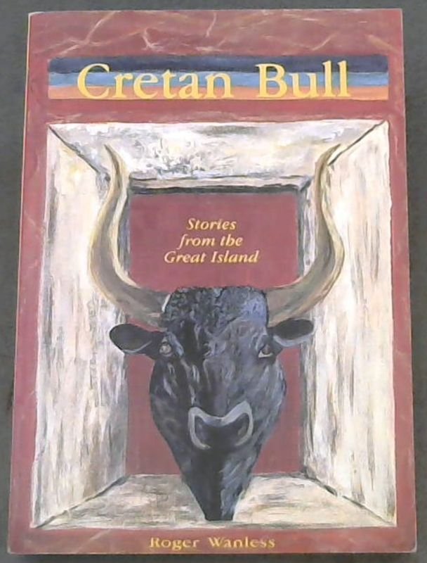 Image for Cretan Bull : Stories from the Great Island
