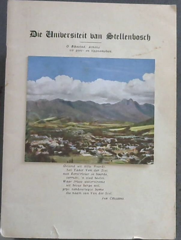 Image for Die Universiteit van Stellenbosch : Wat die Universiteit van Stellenbosch U aanbied