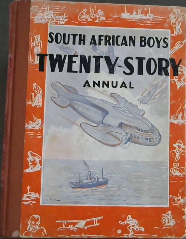 Household, Gordon ; Grainger, "Capta .. South African Boys' Twenty-Story Annual - Picture 1 of 3