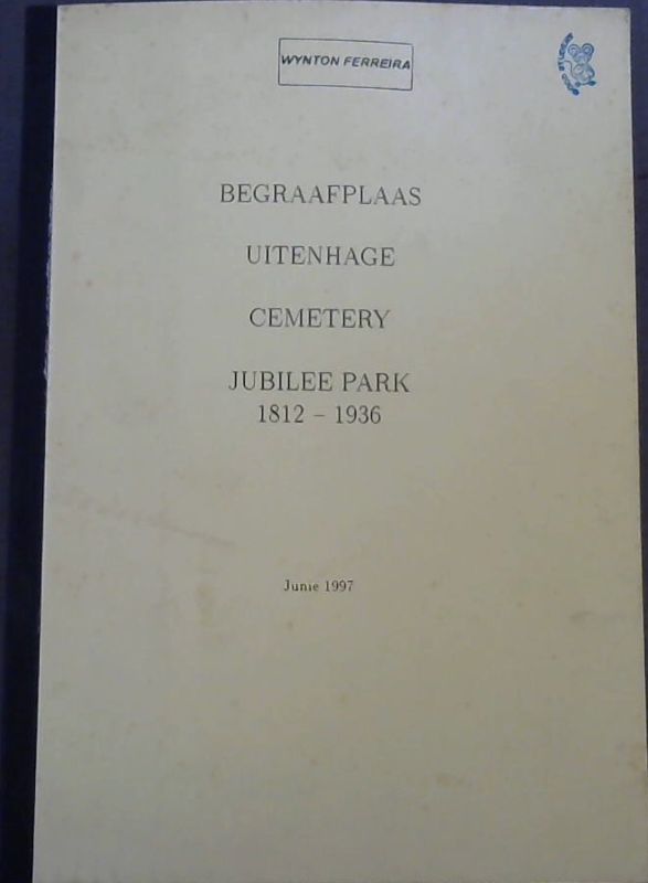 Image for Begraafplaas Uitenhage Cemetry Jubilee Park 1812-1936