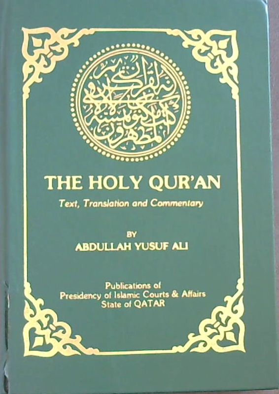 Image for The Holy Qur'an- Text, Translation and Commentary