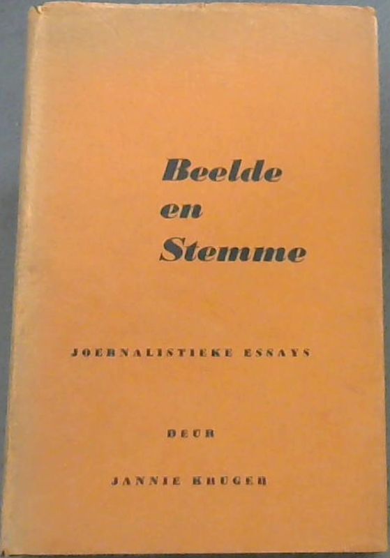 Image for Beelde en Stemme : Joernalistieke Essays