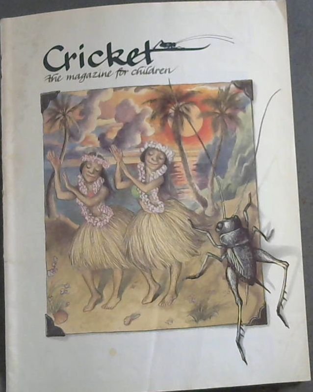 Image for Cricket : The magazine for children : July 1987 volume 14 number 8