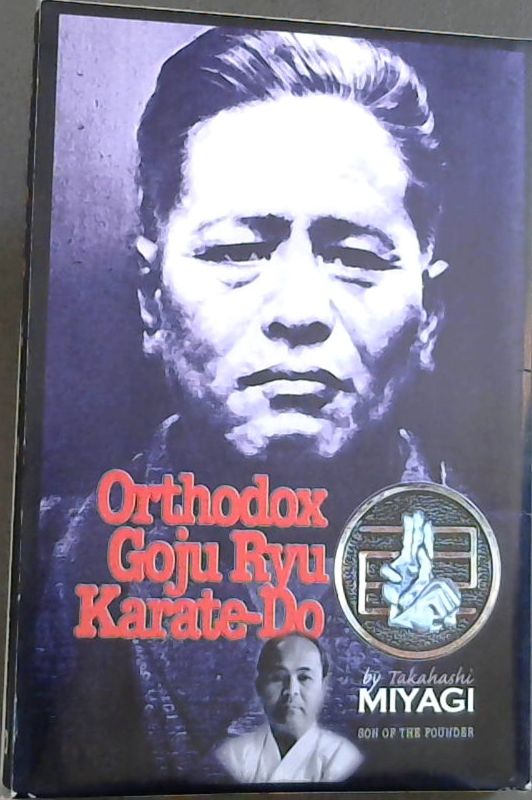 Orthodox Goju Ryu Karate-Do