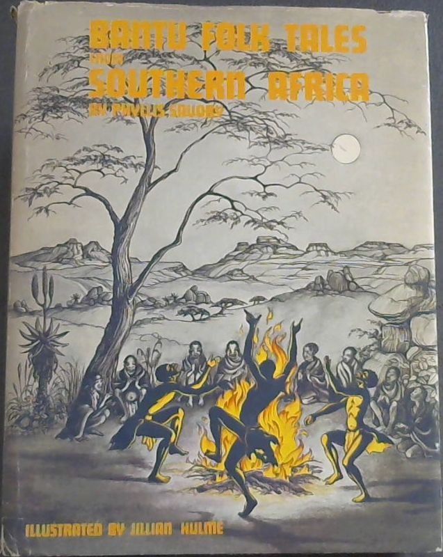 Savory, Phyllis .. Bantu folk tales from Southern Africa