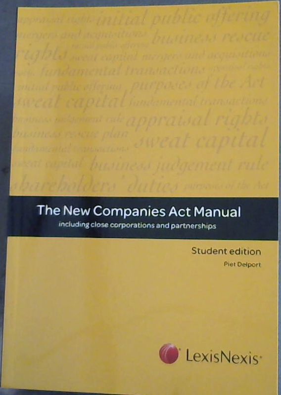 Image for The New Companies Act Manual: Including close corporations and partnerships (Student Edition)