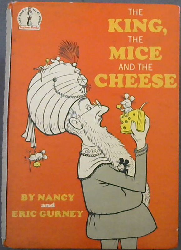 King, the Mice and the Cheese (Beginner Books) Image for King, the Mice and the Cheese (Beginner Books)