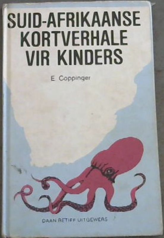 Coppinger, E. .. Suid - Afrikaanse Kortverhale vir Kinders - Picture 1 of 3