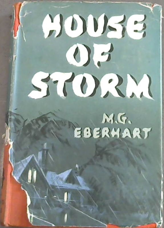 Eberhart, M. G. .. House of Storm - Picture 1 of 3