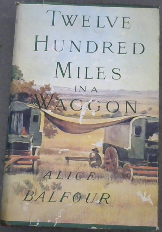 Twelve Hundred Miles in a Waggon Image for Twelve Hundred Miles in a Waggon