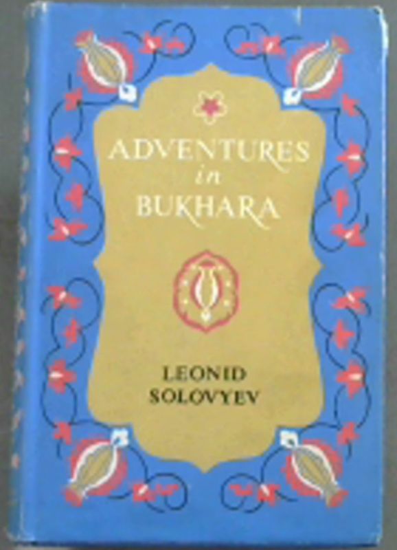Adventures In Bukhara Image for Adventures In Bukhara