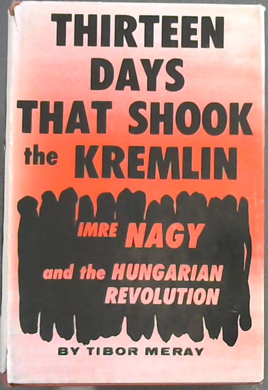 Thirteen Days That Shook The Kremlin Image for Thirteen Days That Shook The Kremlin