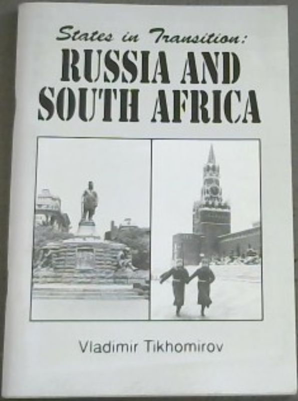 States in Transition : Russia and South Africa Image for States in Transition : Russia and South Africa