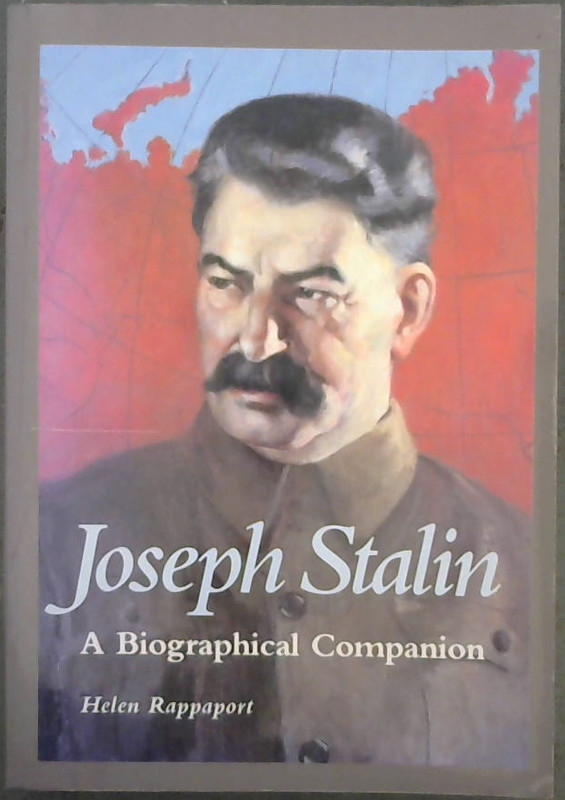 Image for Josef Stalin: A Biographical Companion (ABC-Clio Biographical Companion.)