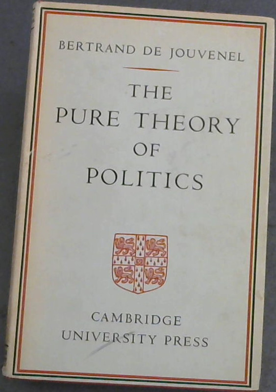 The Pure Theory Of Politics Image for The Pure Theory Of Politics